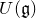 upper U left parenthesis German g right parenthesis