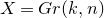 upper X equals normal upper G normal r left parenthesis k comma n right parenthesis