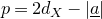 p equals 2 d Subscript upper X Baseline minus StartAbsoluteValue a underbar EndAbsoluteValue