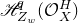 script upper H Subscript upper Z Sub Subscript w Superscript q Baseline left parenthesis script upper O Subscript upper X Superscript upper H Baseline right parenthesis