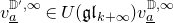v Subscript a underbar Superscript double struck upper D prime comma normal infinity Baseline element of upper U left parenthesis German g German l Subscript k plus normal infinity Baseline right parenthesis v Subscript a underbar Superscript double struck upper D comma normal infinity