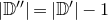 StartAbsoluteValue double struck upper D Superscript double prime Baseline EndAbsoluteValue equals StartAbsoluteValue double struck upper D Superscript prime Baseline EndAbsoluteValue minus 1