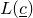 upper L left parenthesis c underbar right parenthesis