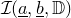 script upper I left parenthesis a underbar comma b underbar comma double struck upper D right parenthesis