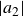 StartAbsoluteValue a 2 EndAbsoluteValue