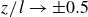 z divided by l right arrow plus or minus 0.5