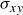 sigma Subscript x y