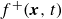 f Superscript plus Baseline left parenthesis bold italic x comma t right parenthesis
