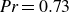 italic probability equals 0.73