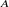 Subscript upper A