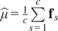 mu hat equals 1 c sigma summation s equals 1 cfs
