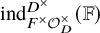 ind Subscript upper F Sub Superscript times Subscript script upper O Sub Subscript upper D Sub Superscript times Superscript upper D Super Superscript times Baseline left parenthesis double struck upper F right parenthesis