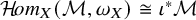 script upper H italic om Subscript upper X Baseline left parenthesis script upper M comma omega Subscript upper X Baseline right parenthesis approximately equals iota Superscript asterisk Baseline script upper M