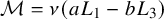 script upper M equals nu left parenthesis a upper L 1 minus b upper L 3 right parenthesis