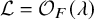 script upper L equals script upper O Subscript upper F Baseline left parenthesis lamda right parenthesis