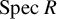 upper S p e c upper R