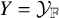upper Y equals script upper Y Subscript double struck upper F