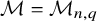script upper M equals script upper M Subscript n comma q