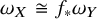 omega Subscript upper X Baseline approximately equals f Subscript asterisk Baseline omega Subscript upper Y