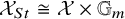 script upper X Subscript upper S t Baseline approximately equals script upper X times double struck upper G Subscript m