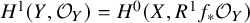 upper H Superscript 1 Baseline left parenthesis upper Y comma script upper O Subscript upper Y Baseline right parenthesis equals upper H Superscript 0 Baseline left parenthesis upper X comma upper R Superscript 1 Baseline f Subscript asterisk Baseline script upper O Subscript upper Y Baseline right parenthesis
