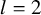 l equals 2