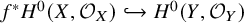 f Superscript asterisk Baseline upper H Superscript 0 Baseline left parenthesis upper X comma script upper O Subscript upper X Baseline right parenthesis right arrow with hook upper H Superscript 0 Baseline left parenthesis upper Y comma script upper O Subscript upper Y Baseline right parenthesis