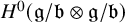 upper H Superscript 0 Baseline left parenthesis German g divided by German b circled times German g divided by German b right parenthesis