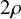2 rho