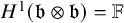 upper H Superscript 1 Baseline left parenthesis German b circled times German b right parenthesis equals double struck upper F