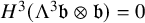 upper H cubed left parenthesis normal upper Lamda cubed German b circled times German b right parenthesis equals 0