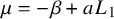 mu equals negative beta plus a upper L 1