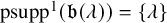 psupp Superscript 1 Baseline left parenthesis German b left parenthesis lamda right parenthesis right parenthesis equals StartSet lamda EndSet