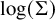 log left parenthesis normal upper Sigma right parenthesis