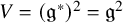 upper V equals left parenthesis German g Superscript asterisk Baseline right parenthesis squared equals German g squared