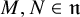 upper M comma upper N element of German n