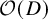 script upper O left parenthesis upper D right parenthesis