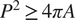 upper P 2 greater than or equals 4 pi upper A