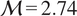 upper M equals 2.74