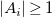 StartAbsoluteValue upper A Subscript i Baseline EndAbsoluteValue greater than or equals 1