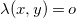 lamda left parenthesis x comma y right parenthesis equals o