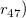 r 47 right parenthesis