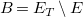 upper B equals upper E Subscript upper T Baseline minus upper E