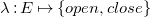 lamda colon upper E right arrow from bar StartSet o p e n comma c l o s e EndSet