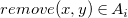 r e m o v e left parenthesis x comma y right parenthesis element of upper A Subscript i