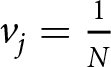 vj equals 1 upper N