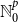 double struck upper N 0 Superscript p