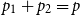 p 1 plus p 2 equals p