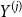 upper Y Superscript left parenthesis j right parenthesis