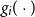 g Subscript i Baseline left parenthesis dot right parenthesis